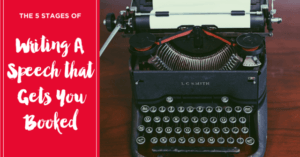 Writing a Speech that Gets you Booked Communications Rebel