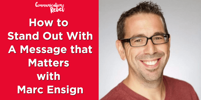 message that matters with Marc Ensign