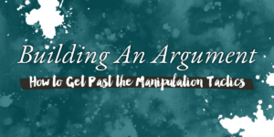 Building an argument for your work