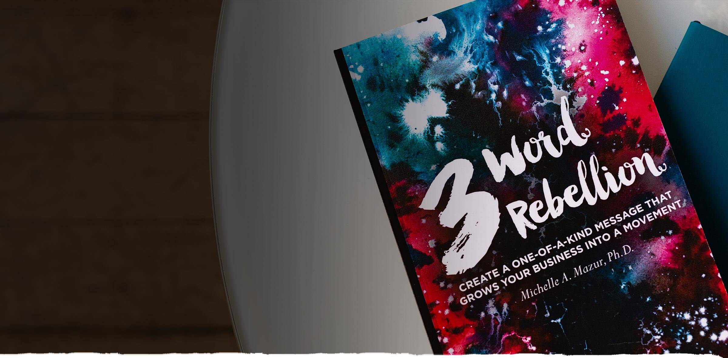 Three Word Rebellion book Three Word Rebellion book